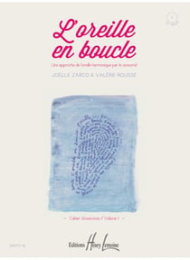 L'oreille en boucle – Volume 1 (+CD) - partition formation musicale