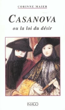 Casanova ou la loi du désir