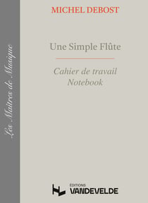 Une Simple Flûte – Cahier de travail - partition flûte