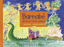 Barnabé qu'on ne croit jamais