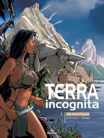 Terra incognita Tome 1 : Les survivants