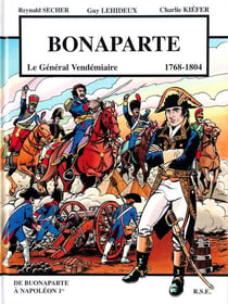 Bonaparte, le général vendémiaire (1768-1804)