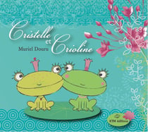 Cristelle et Crioline
