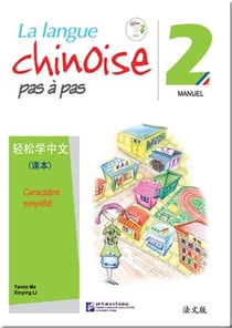 La langue chinoise pas à pas t.2