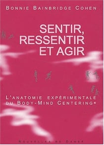 Sentir, resentir et agir