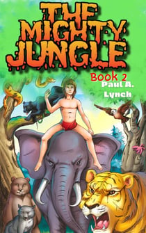 The Mighty Jungle - The Mighty Jungle, #2