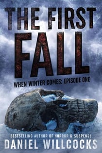 The First Fall - When Winter Comes