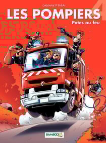 Les Pompiers - Tome 4 - Potes au feu