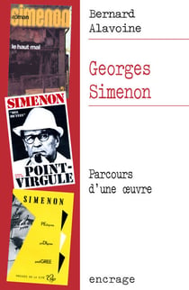 Georges Simenon - Parcours d'une œuvre
