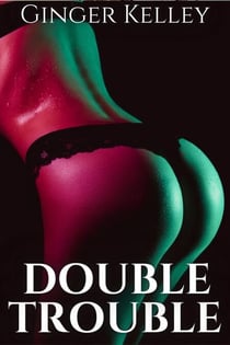 Double Trouble