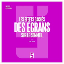 Les effets cachés des écrans sur le sommeil