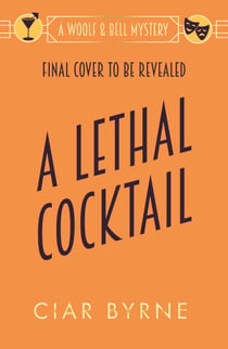 A Lethal Cocktail - A totally gripping new cosy Golden Age mystery for fans of Agatha Christie and The Mitford Murders