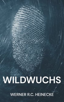Wildwuchs