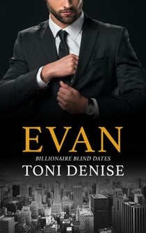 Evan - Billionaire Blind Dates, #2