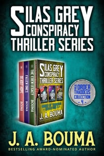 Silas Grey Religious Conspiracy Archaeological Thriller Collection: Deadly Hope, Fallen Ones, The Eden Legacy - Order of Thaddeus Collection, #4