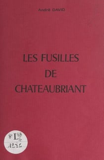 Les fusillés de Châteaubriant