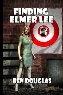 Finding Elmer Lee - The Lanny Boone Series, #1