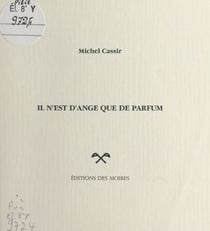 Il n'est d'ange que de parfum
