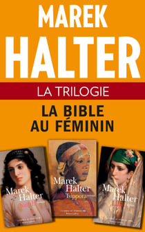 La Trilogie - La bible au féminin