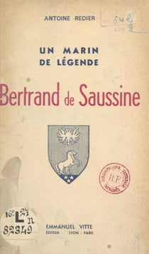 Bertrand de Saussine - Un marin de légende