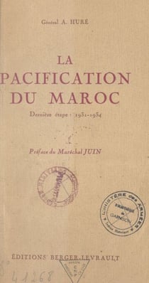 La pacification du Maroc - Dernière étape : 1931-1934