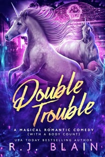 Double Trouble - A Magical Romantic Comedy (with a body count), #13