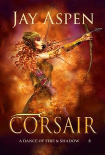 Corsair - A Dance of Fire & Shadow, #8