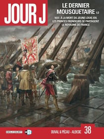 Jour J T38 - Le Dernier Mousquetaire 1/2