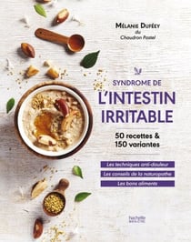 Syndrôme de l'intestin irritable - La méthode anti-douleur