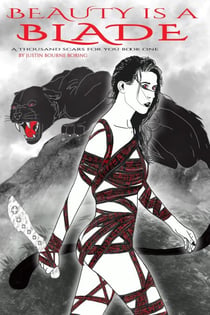 Beauty is a Blade - A Thousand Scars for You, #1