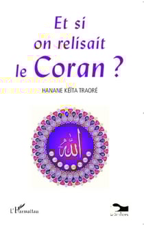 Et si on relisait le Coran ?