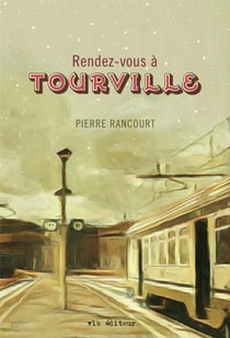 Rendez-vous à Tourville - RENDEZ-VOUS A TOURVILLE [NUM]
