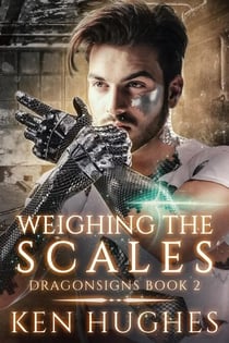 Weighing the Scales - Dragonsigns, #2