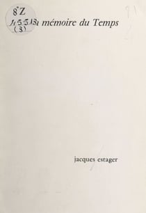 De la mémoire du temps