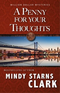 A Penny for Your Thoughts - The Million Dollar Mysteries, #1