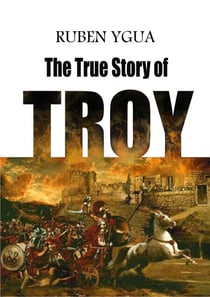 The True Story of Troy
