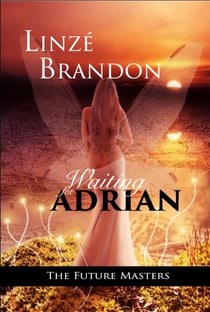 Waiting for Adrian - The Nations of Peace, #4