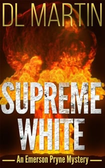 Supreme White - Emerson Pryne Mystery, #2