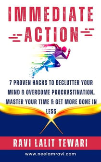 Immediate Action - Self-Help Master Series, #4