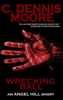 Wrecking Ball - an Angel Hill short, #9