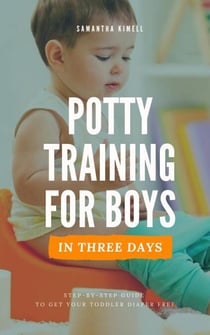 Potty Training for Boys in 3 Days