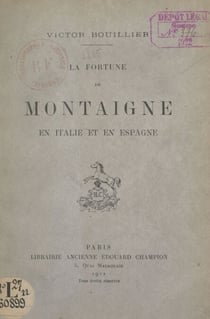 La fortune de Montaigne en Italie et en Espagne