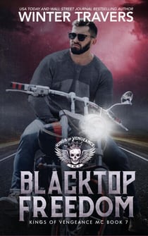 Blacktop Freedom - Kings of Vengeance, #7