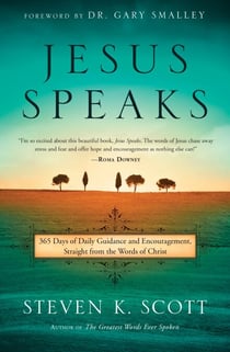 Jesus Speaks - 365 Days of Guidance and Encouragement, Straight from the Words of Christ