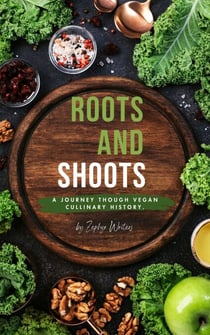 Roots and Shoots - Cook Book, #3