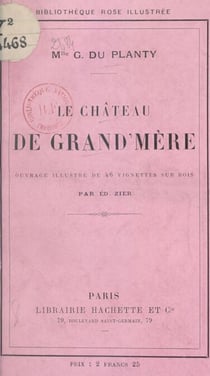 Le château de Grand'mère