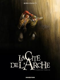 La Cité de l'Arche - Tome 03 - Lumière morte / Lumière vive