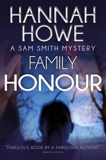 Family Honour - Sam Smith Mysteries, #7