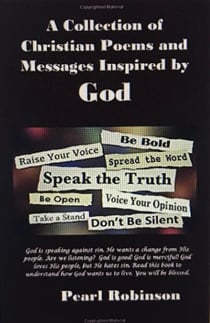 A Collection of Christian Poems and Messages Inspired by God