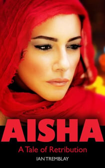 Aisha - A Tale of Retribution